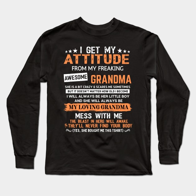 I Get Attitude Long Sleeve T-Shirt by Hinokart